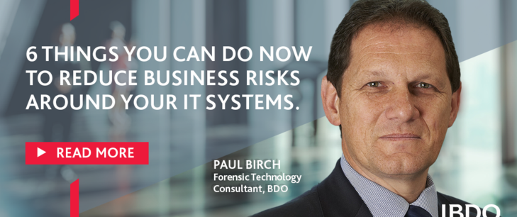 6 things you can do now to reduce business risks around your IT systems